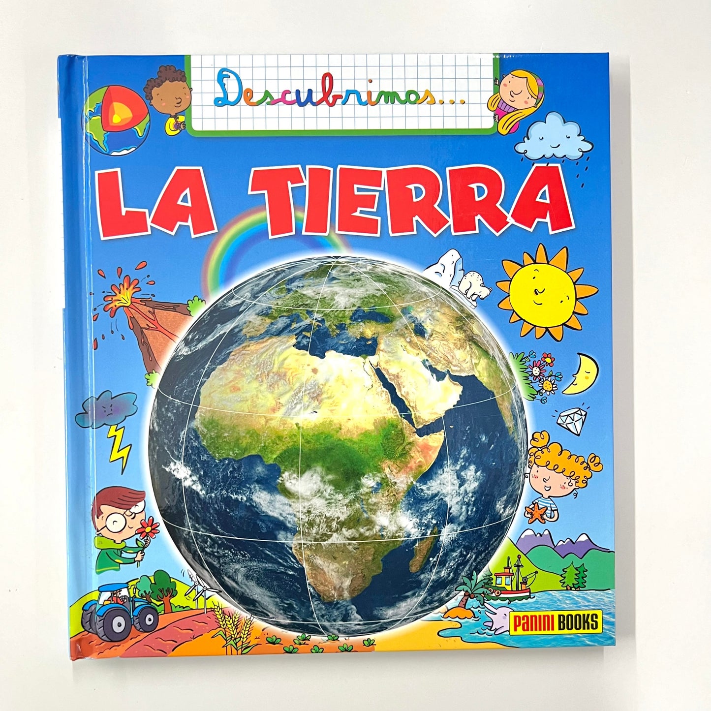We discovered… The Earth