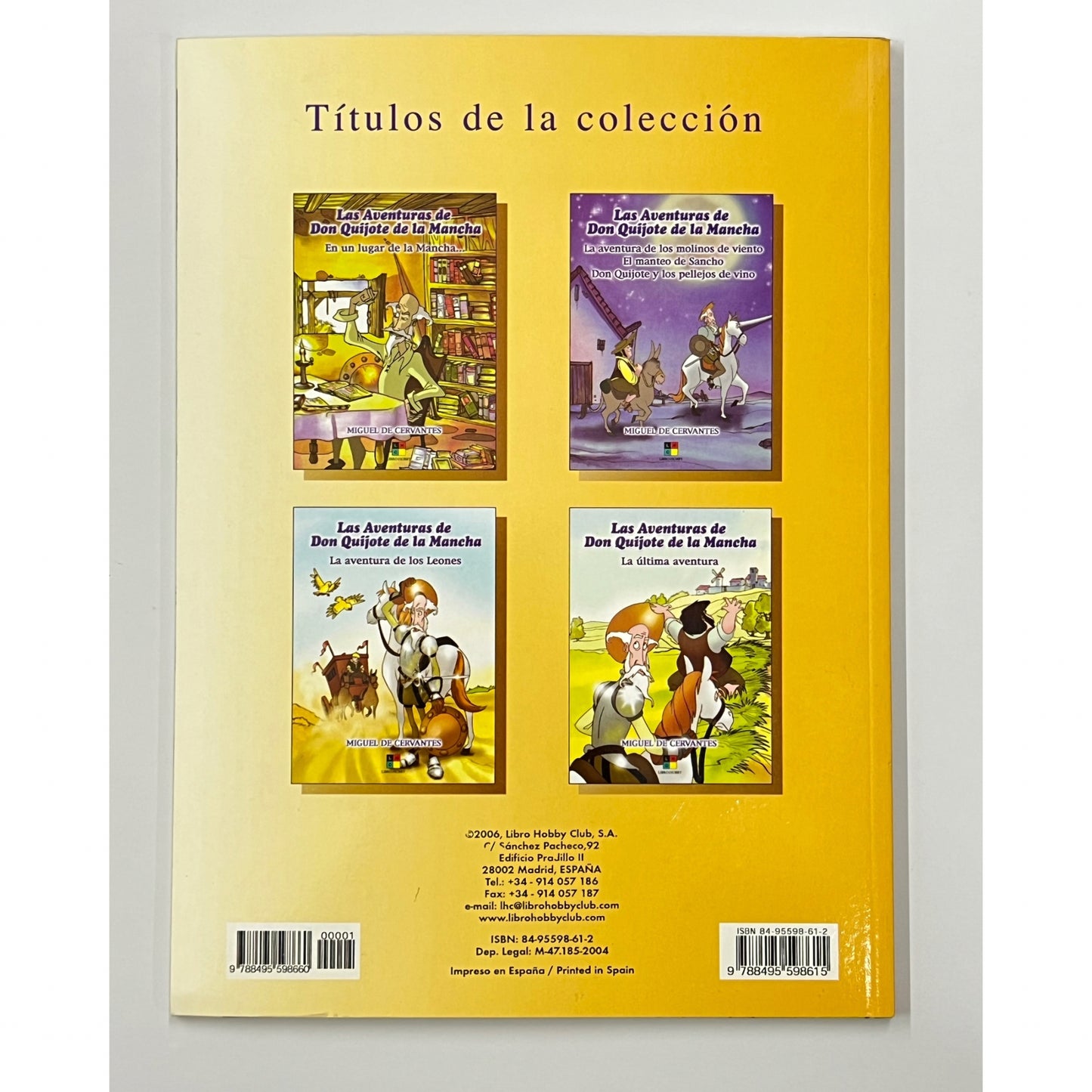 The Adventures of Don Quixote of La Mancha: In a Place in La Mancha…