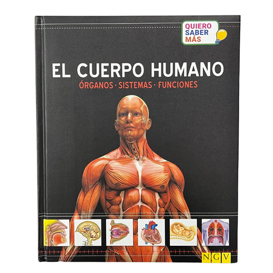 Quiero Saber Más: El Cuerpo Humano