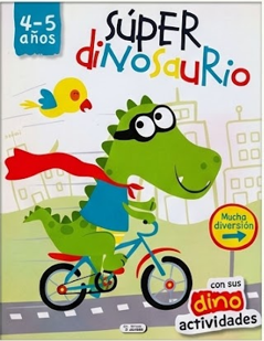 LIBRO DE PINTAR: ACTIVIDADES CON SÚPER DINOSAURIO