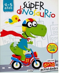 LIBRO DE PINTAR: ACTIVIDADES CON SÚPER DINOSAURIO