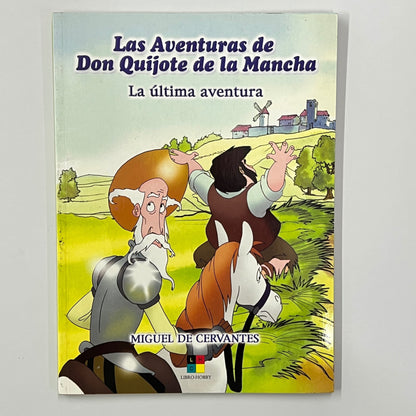 Las Aventuras de Don Quijote de la Mancha: La Última Aventura