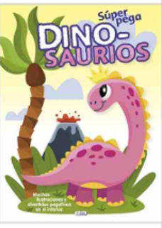 LIBRO DE PINTAR: SUPER PEGA DINOSAURIOS